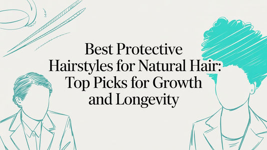 Best protective hairstyles for natural hair: Top picks for growth and longevity
