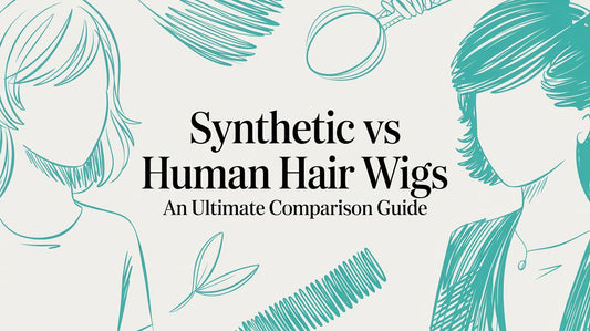 Synthetic Vs Human Hair Wigs An Ultimate Comparison Guide